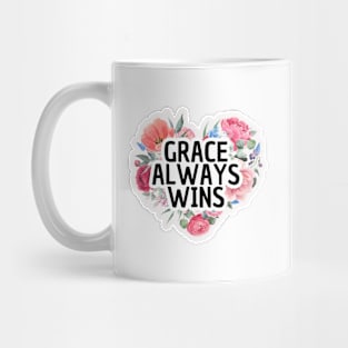 Grace Always Wins, Christian Quote Mug